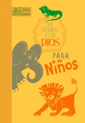 Mi tiempo con Dios para ninos (Spanish Edition)