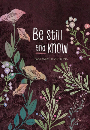 Be Still and Know: 365 Daily Devotions *Very Good*
