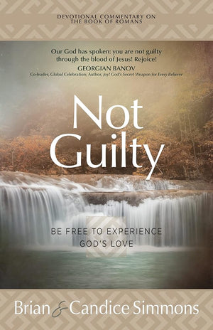 Not Guilty: Be Free to Experience God’s Love (The Passion Translation Devotional Commentaries) cover image