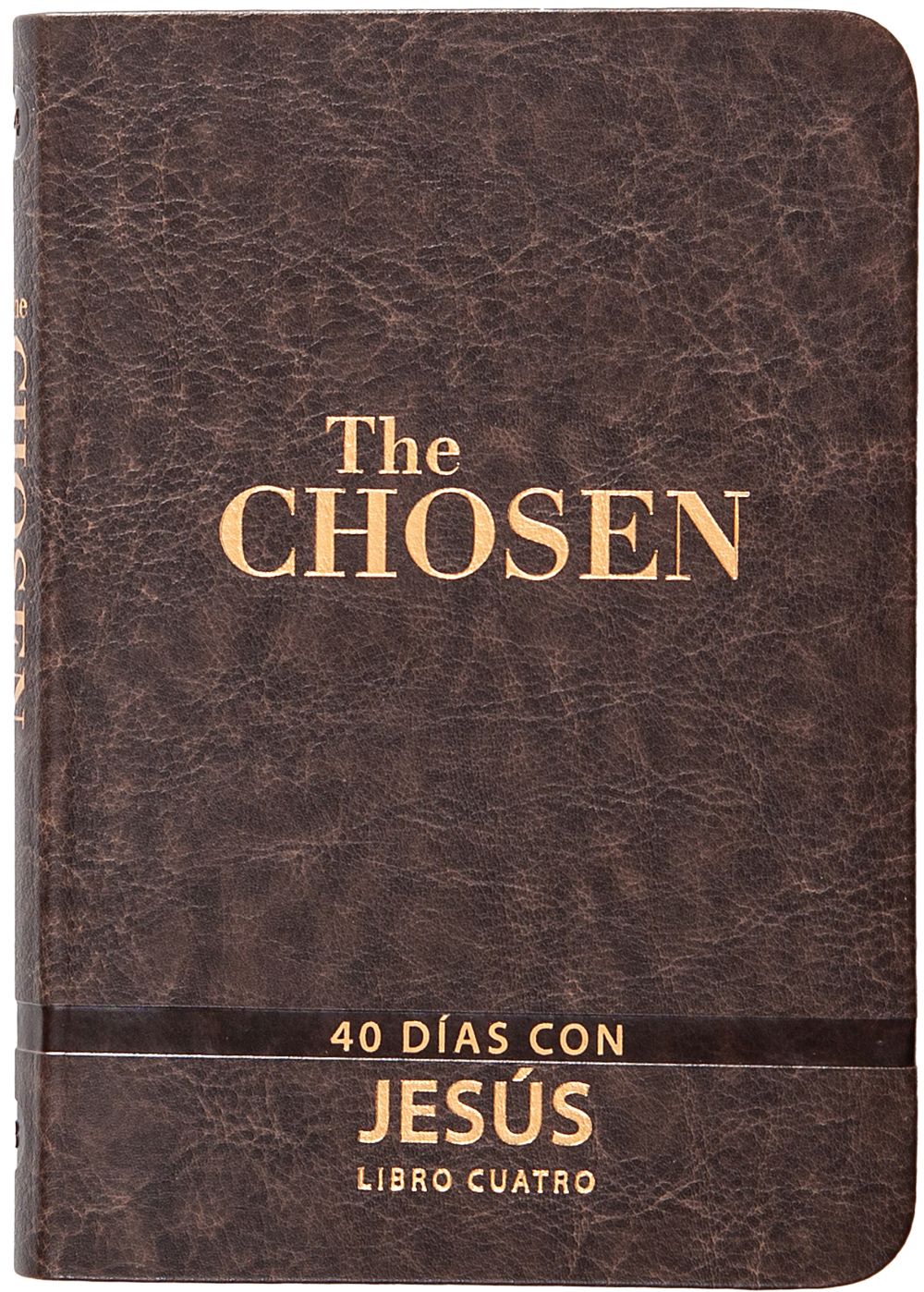 The Chosen Libro Cuatro: 40 dias con Jesus (Elegidos/ Chosen, 4) (Spanish Edition)