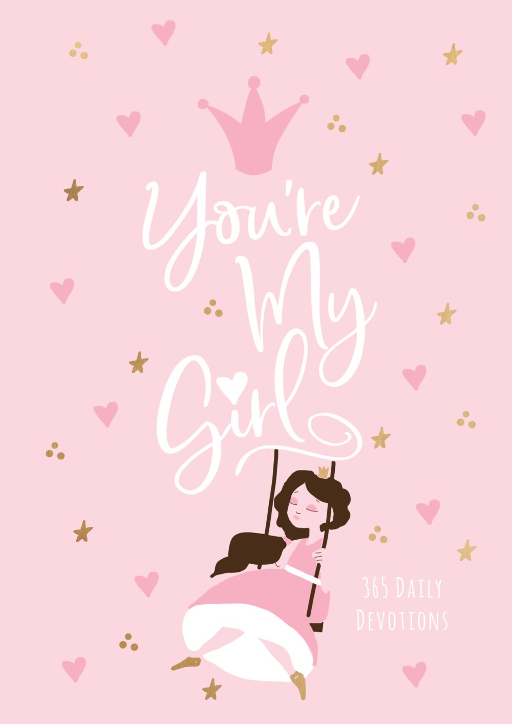 You’re My Girl: 365 Daily Devotions