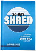 30-Day Shred: A Devotional for Reading the Entire Bible in a Month cover image