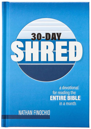 30-Day Shred: A Devotional for Reading the Entire Bible in a Month cover image