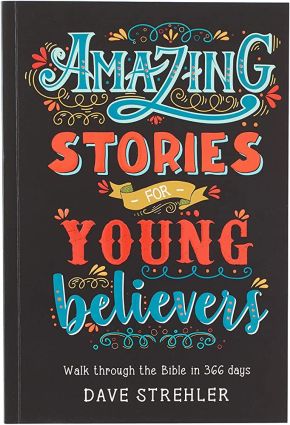 Amazing Stories for Young Believers