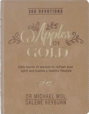 Apples of Gold 366 Daily Devotions for Women to Refresh Your Spirit, Taupe Faux Leather, Daily Words of Wisdom to Refresh Your Spirit and Inspire a Healthy Lifestyle