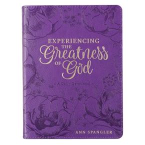 Experiencing the Greatness of God | Purple Faux Leather Flexcover Devotional Gift Book for Women | 365 Devotions for Women w/ Ribbon Marker and Gilt-Edged Pages