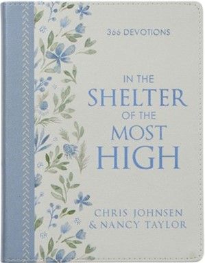 In The Shelter Of The Most High Faux Leather 366 Daily Devotions For Women