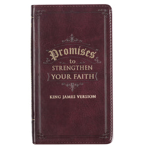 Promises to Strengthen Your Faith King James Version - Brown Faux Leather Gift Book *Very Good*