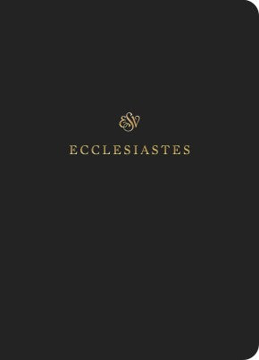 ESV Scripture Journal: Ecclesiastes