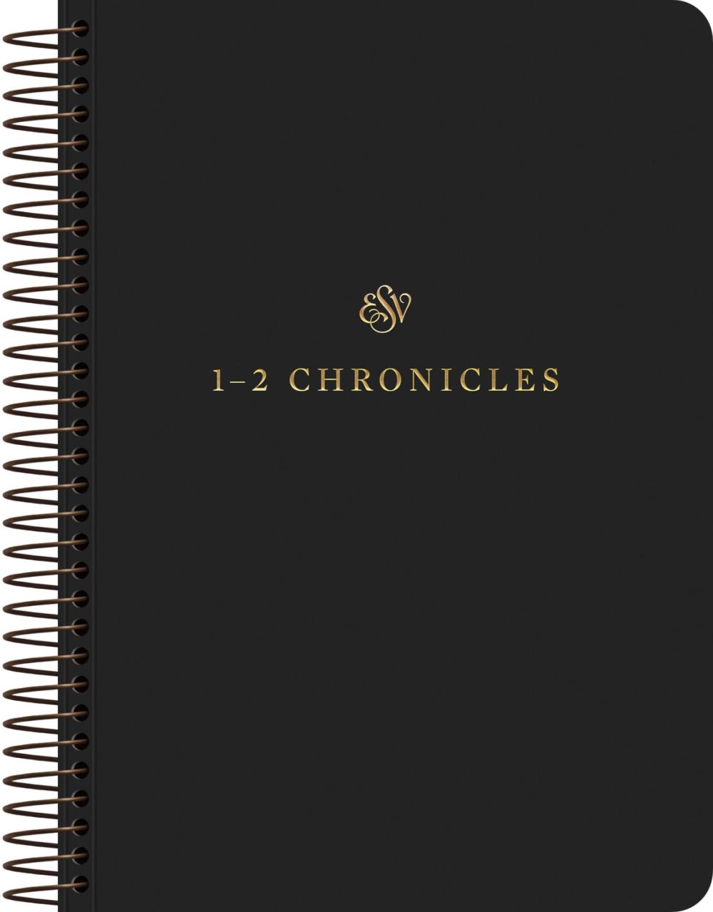 ESV Scripture Journal, Spiral-Bound Edition: 1'€“2 Chronicles (Paperback)