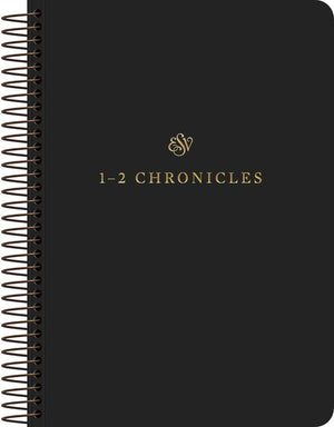 ESV Scripture Journal, Spiral-Bound Edition: 1'€“2 Chronicles (Paperback)