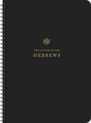 ESV Scripture Journal, Spiral-Bound Edition: Hebrews (Paperback)