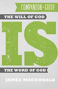 The Will of God is the Word of God Companion Guide