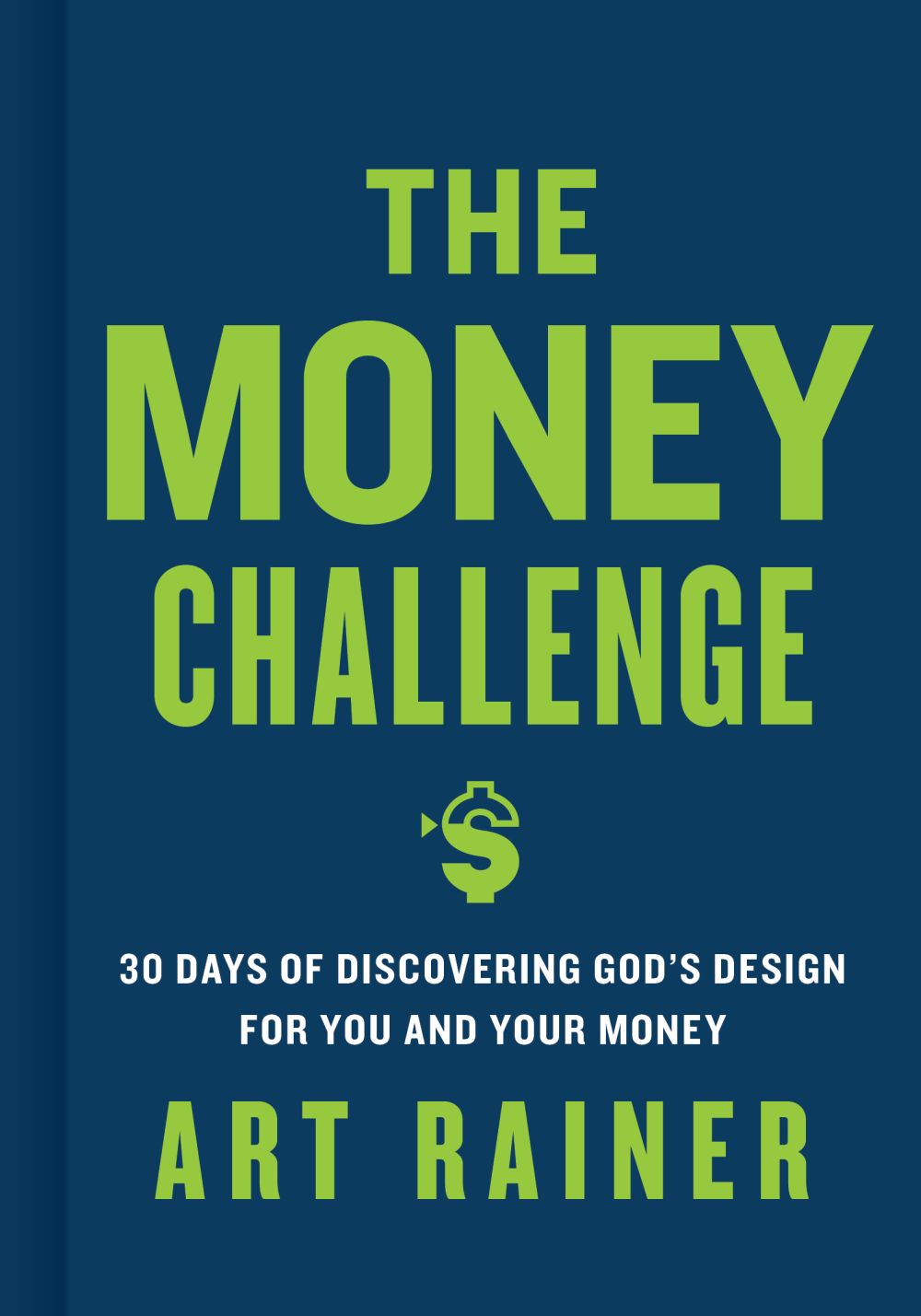 The Money Challenge: 30 Days of Discovering God's Design For You and Your Money *Very Good*