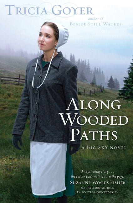 Along Wooded Paths: A Big Sky Novel