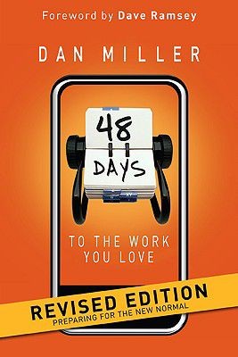 48 Days to the Work You Love Rvsd Ed Pb by Dan Miller