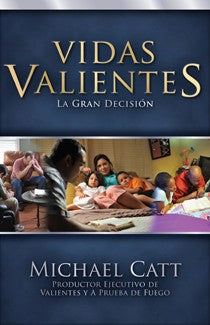 Vidas Valientes: La Gran DecisiÃ³n (Refresh) (Spanish Edition) *Very Good*