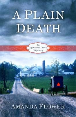 A Plain Death: An Appleseed Creek Mystery