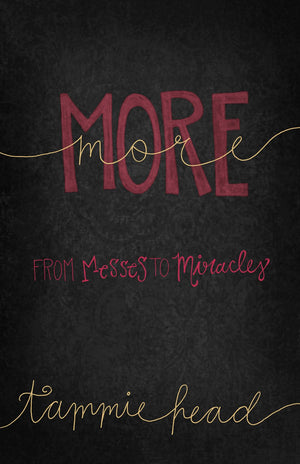 More: From Messes to Miracles *Very Good*