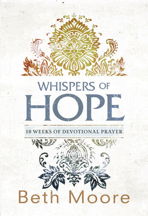 Whispers of Hope: 10 Weeks of Devotional Prayer *Very Good*