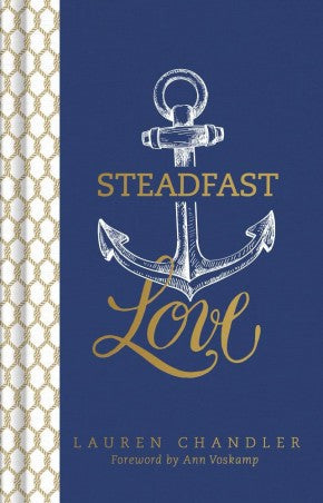 Steadfast Love: The Response of God to the Cries of Our Heart *Very Good*