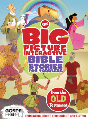 The Big Picture Interactive Bible Stories for Toddlers Old Testament: Connecting Christ Throughout God's Story (The Gospel Project)