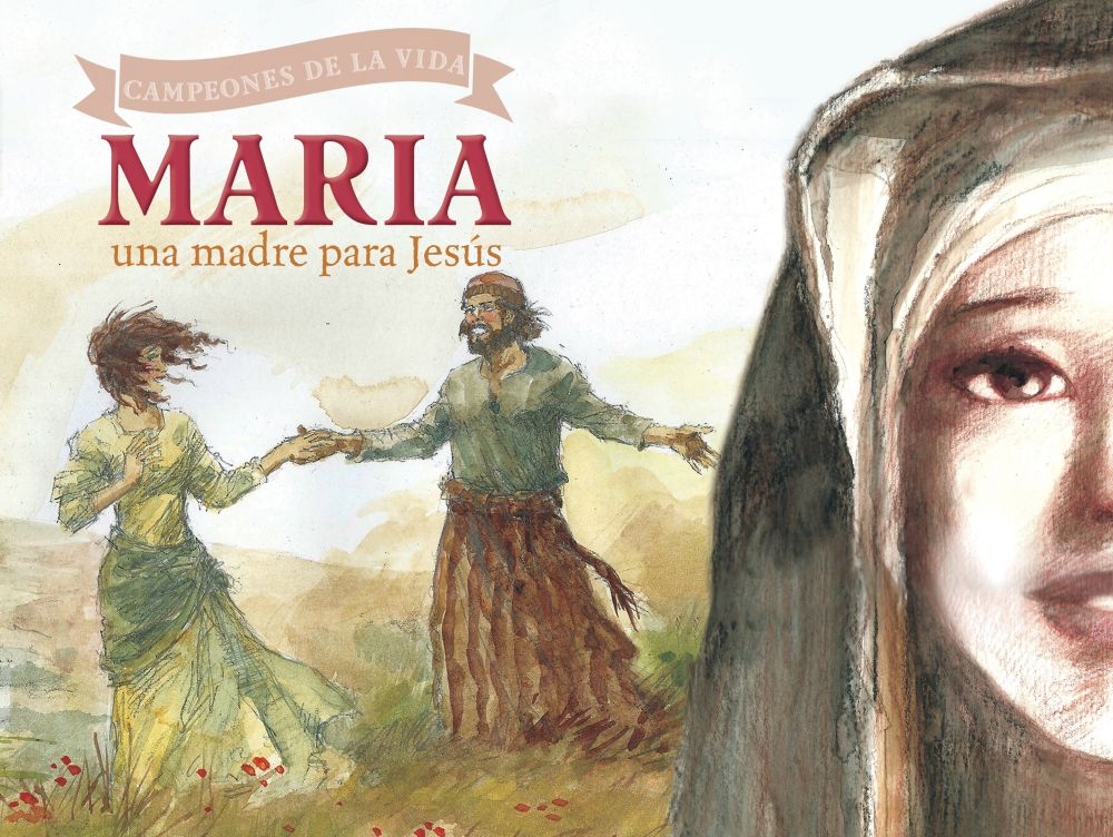 Maria, una madre para Jesus (Champions of Life (Spanish)) (Spanish Edition)