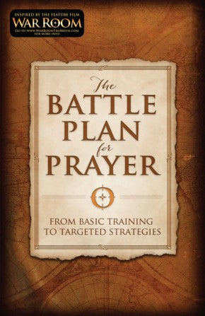 The Battle Plan for Prayer: From Basic Training to Targeted Strategies *Very Good*