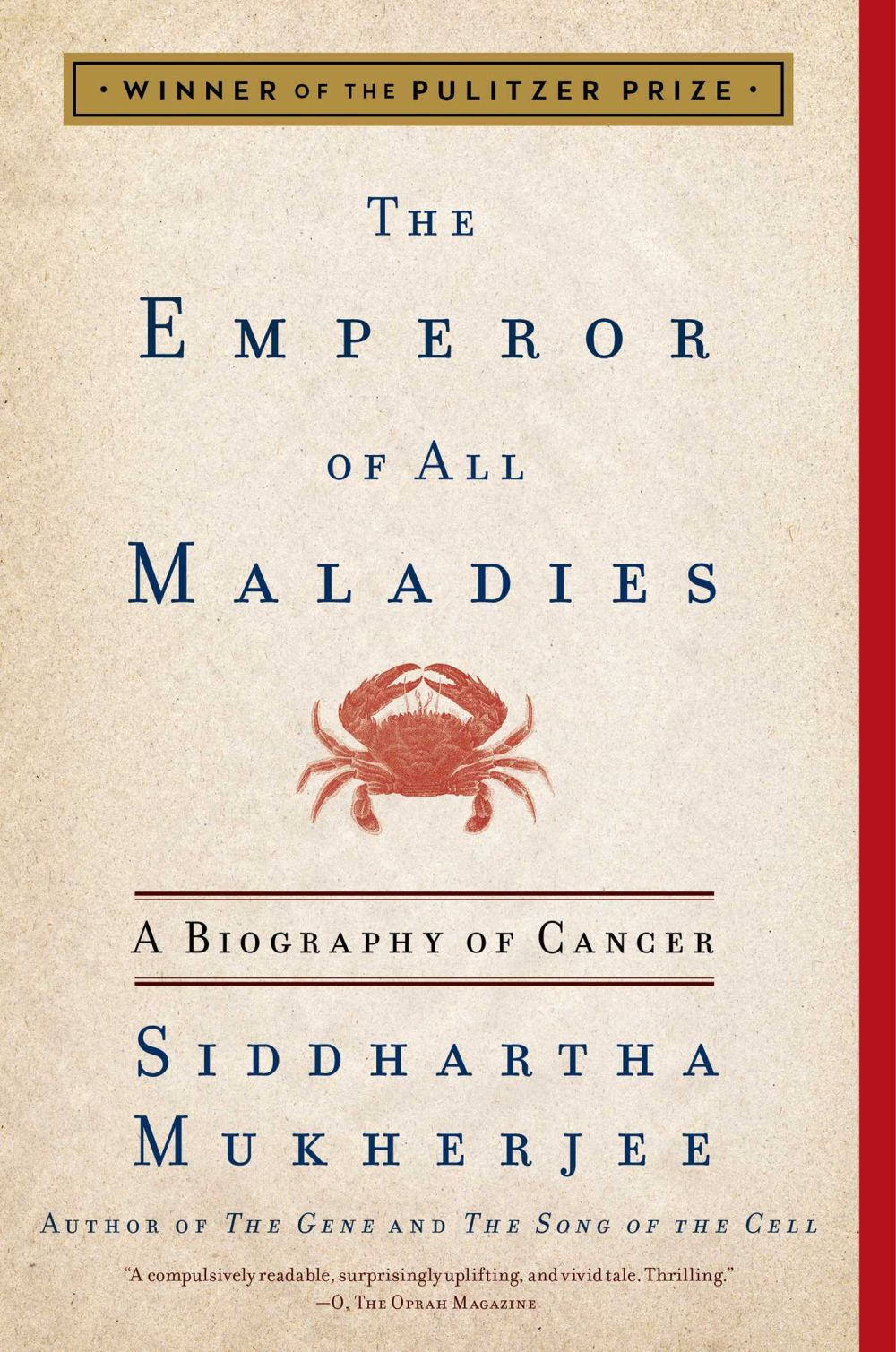 The Emperor of All Maladies: A Biography of Cancer *Very Good*