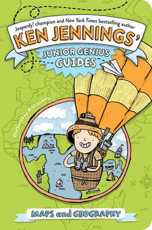 Maps and Geography (Ken Jennings' Junior Genius Guides)