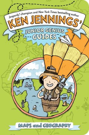 Maps and Geography (Ken Jennings'€™ Junior Genius Guides)