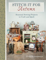 Stitch It for Fall: Seasonal sewing projects to craft and quilt cover image