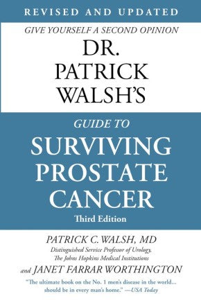 Dr. Patrick Walsh's Guide to Surviving Prostate Cancer *Very Good*
