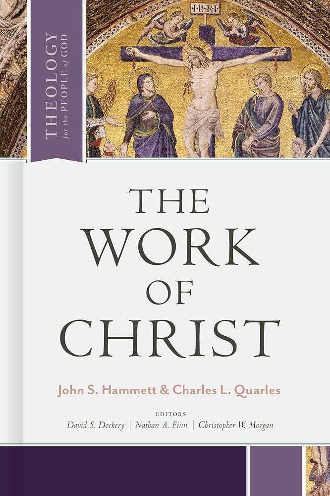 The Work of Christ (Theology for the People of God) cover image