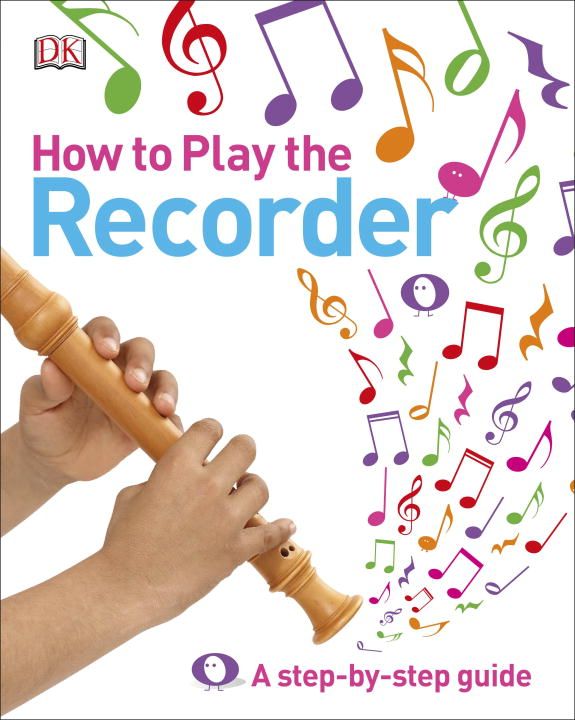 How to Play the Recorder