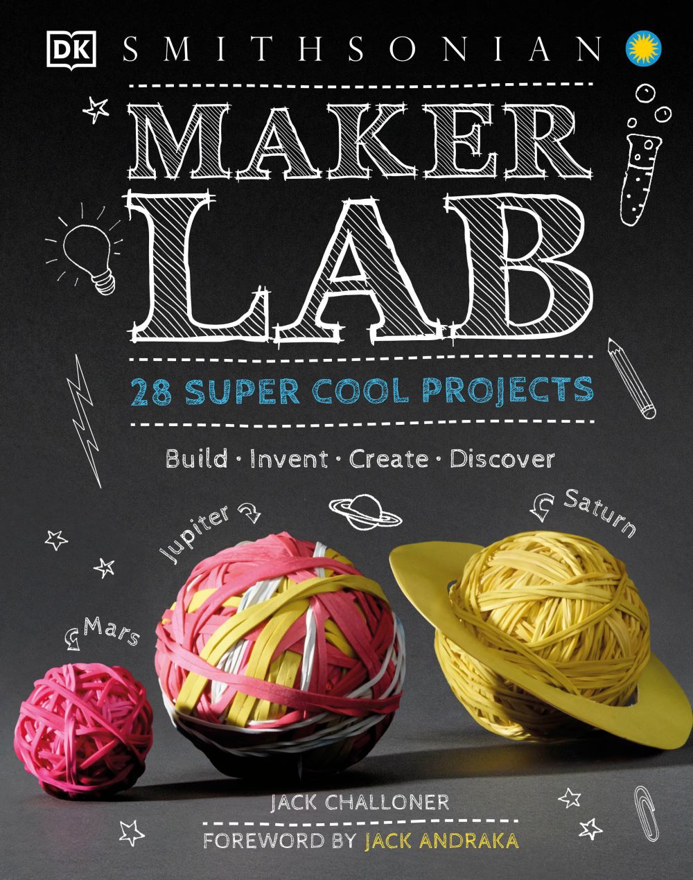 Maker Lab: 28 Super Cool Projects: Build * Invent * Create * Discover *Very Good*