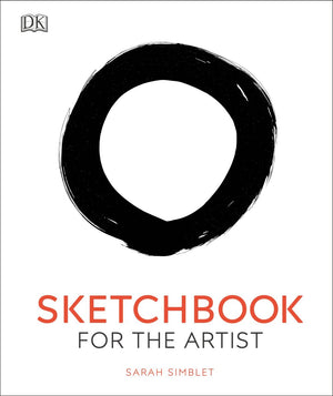 Sketchbook for the Artist: An Innovative, Practical Approach to Drawing the World Around You *Very Good*