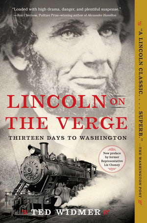 Lincoln on the Verge: Thirteen Days to Washington *Very Good*