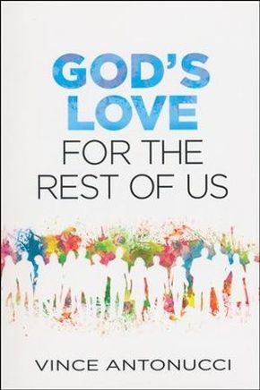 God's Love for the Rest of Us