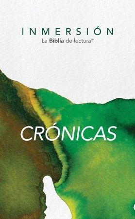 Inmersion: Cronicas (Tapa rústica) (Inmersion: La Biblia de lectura) (Spanish Edition)