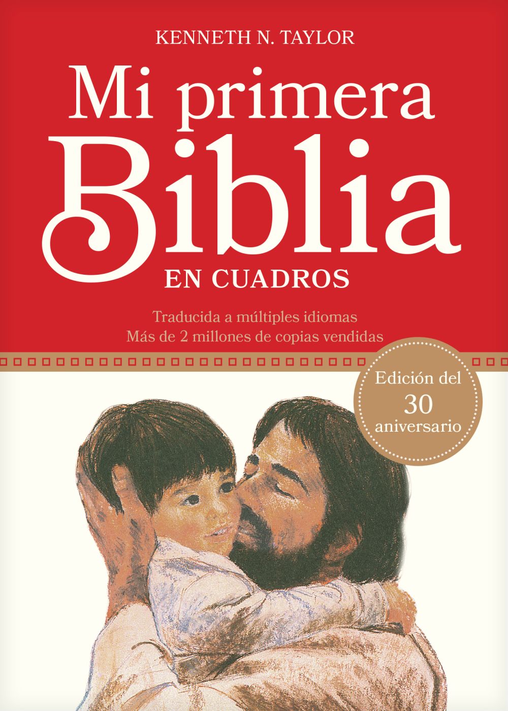 Mi primera Biblia en cuadros: Edicion del 30 aniversario (Spanish Edition)