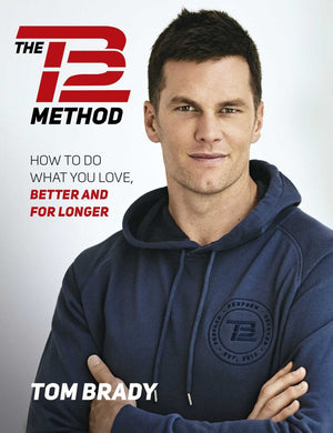 The TB12 Method: How to Do What You Love, Better and for Longer *Very Good*