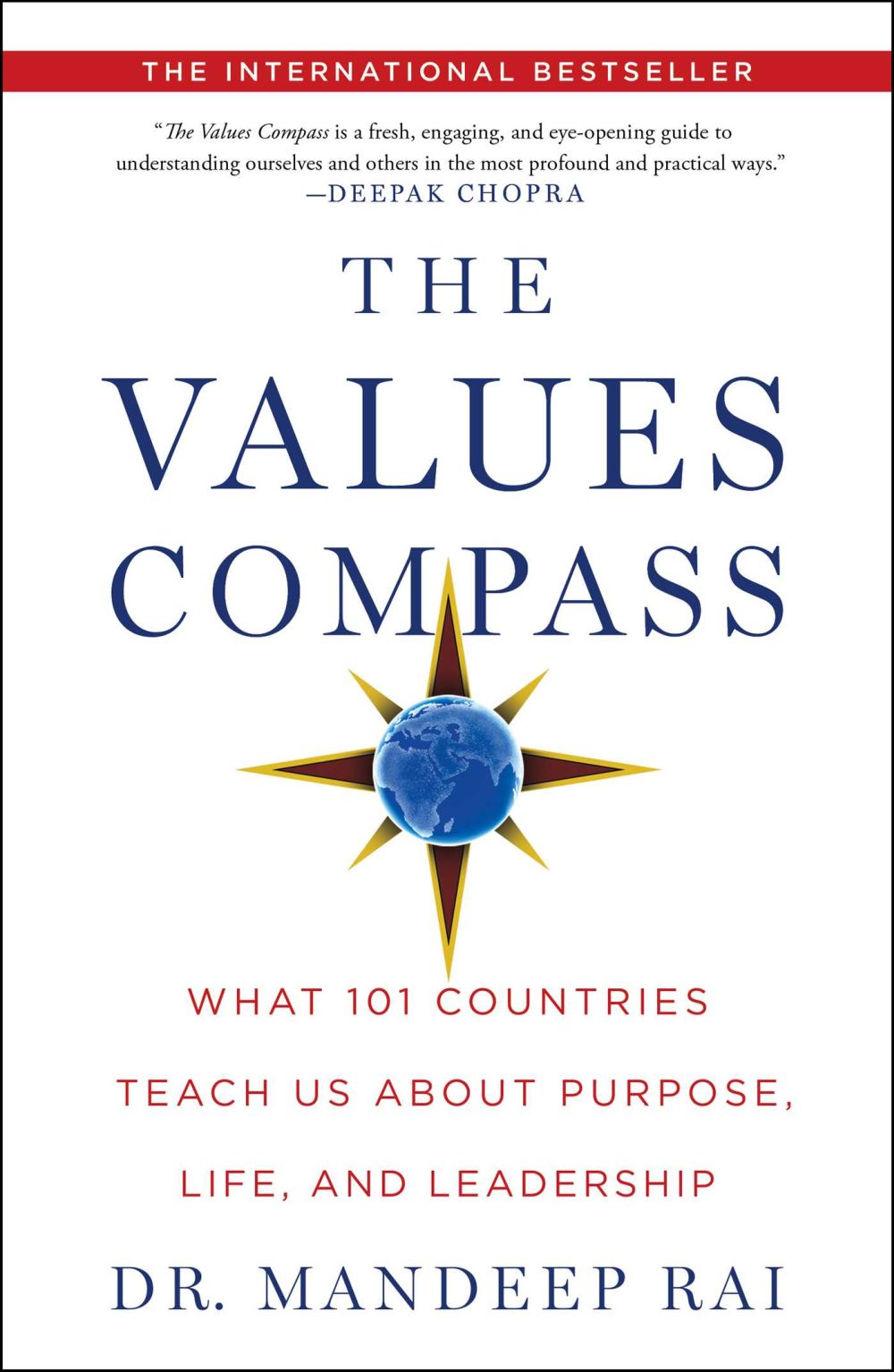 The Values Compass: What 101 Countries Teach Us About Purpose, Life, and Leadership