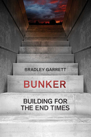 Bunker: Building for the End Times *Very Good*