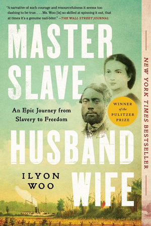 Master Slave Husband Wife: An Epic Journey from Slavery to Freedom *Very Good*