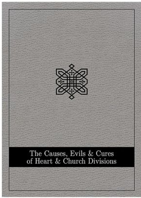 Causes Evils Cures Heart Church Divisions