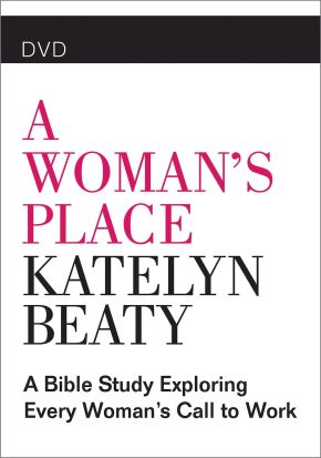 A Woman's Place DVD: A Bible Study Exploring Every Womans Call to Work