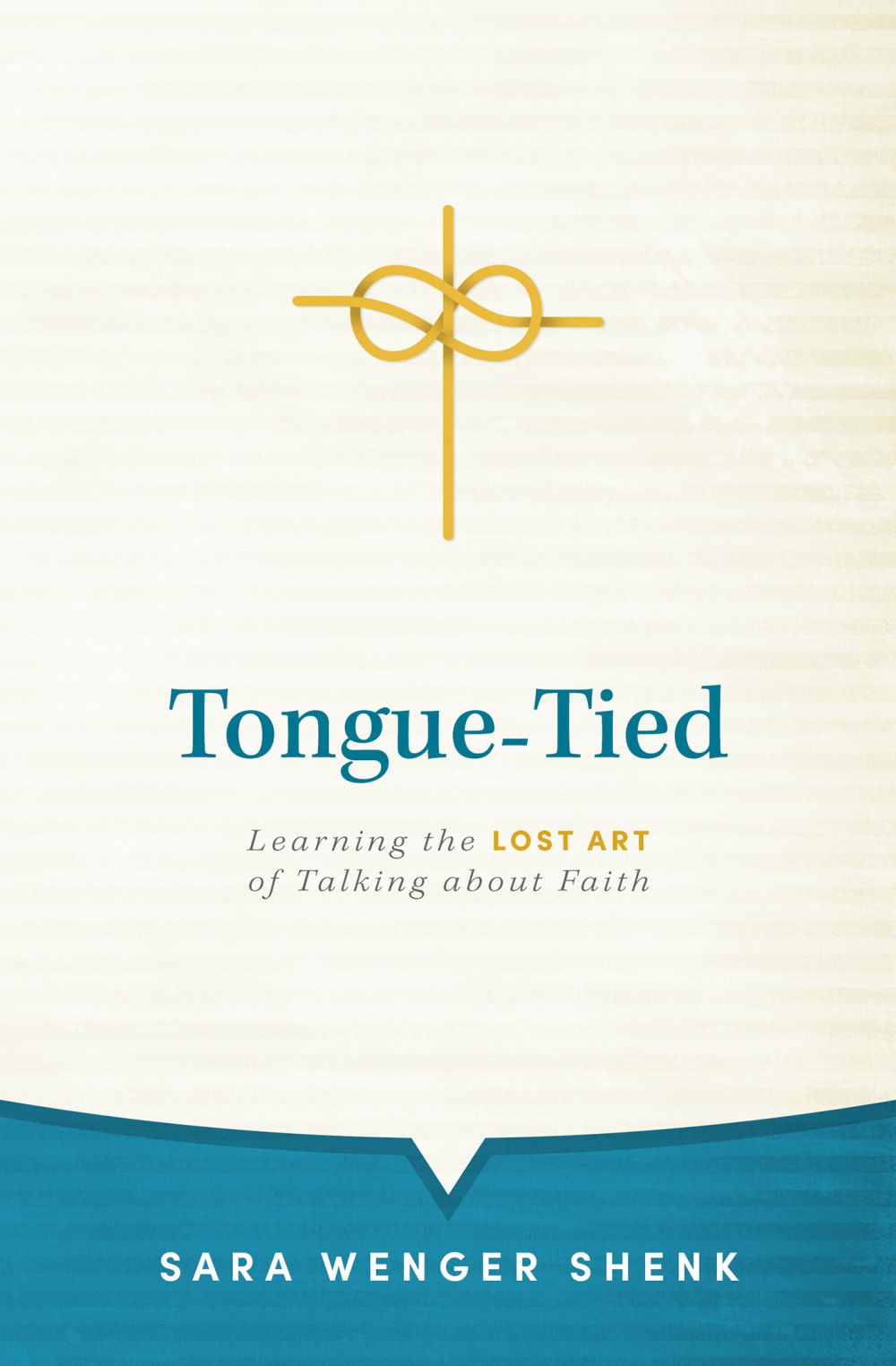 Tongue-tied: Learning the Lost Art of Talking About Faith