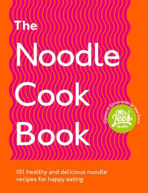 The Noodle Cookbook: 101 Healthy and Delicious Noodle Recipes for Happy Eating *Very Good*