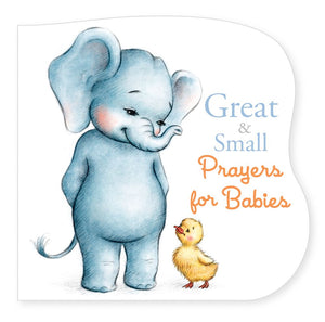 Great and Small Prayers for Babies *Very Good*